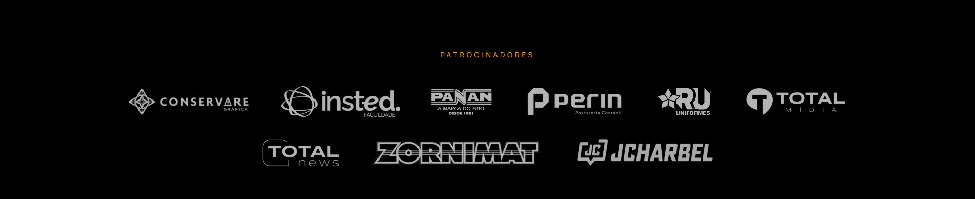 Patrocinadores: Conservare, Insted, Panan, Perin, RU Uniformes, Total Mídia, Total News, Zornimat, JCharbel